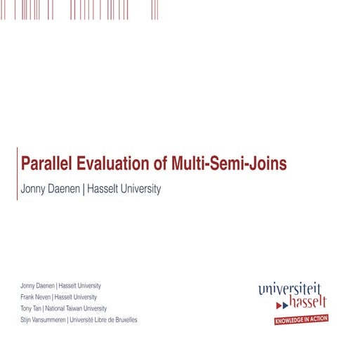 Parallel Evaluation of Multi-Semi-Joins