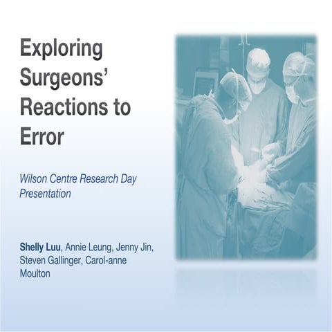 Exploring Surgeons' Reactions to Error