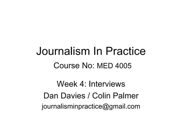 Presentation week 4   interviews