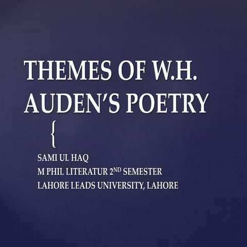 W H Auden's poetry themes