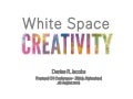White Space Creativity - Frontend Conference CH 2014