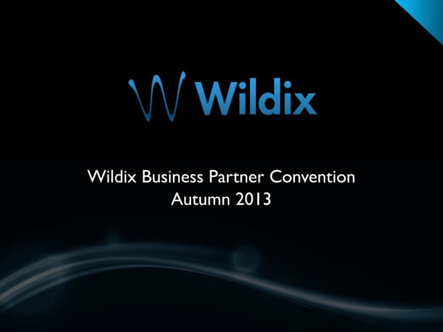 Presentation Wildix Autumn Convention 2013