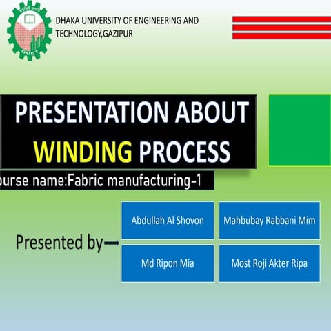 Presentation winding complete