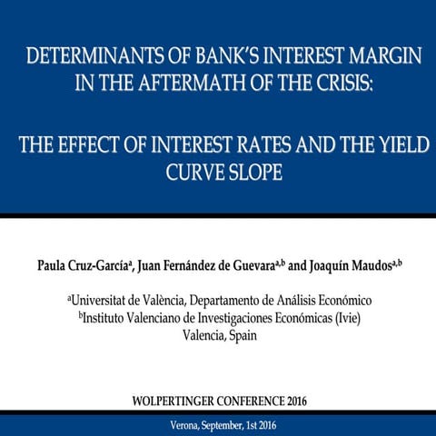 Determinants of bank's interest margin in the aftermath of the crisis: the ef...