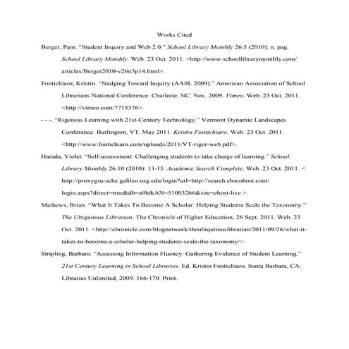 Works Cited:  Transforming Learning for Today’s Students: Libraries as Sponso...