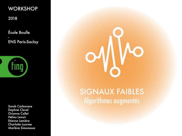 Nos Systèmes by Fing : "Signaux Faibles"