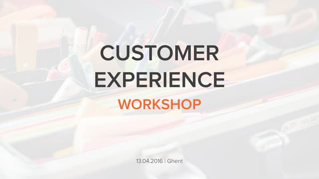 Customer Experience Workshop