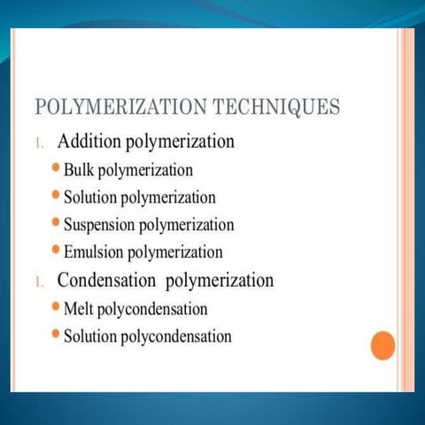 Presentatio_of_polymerisation_technique.pptx