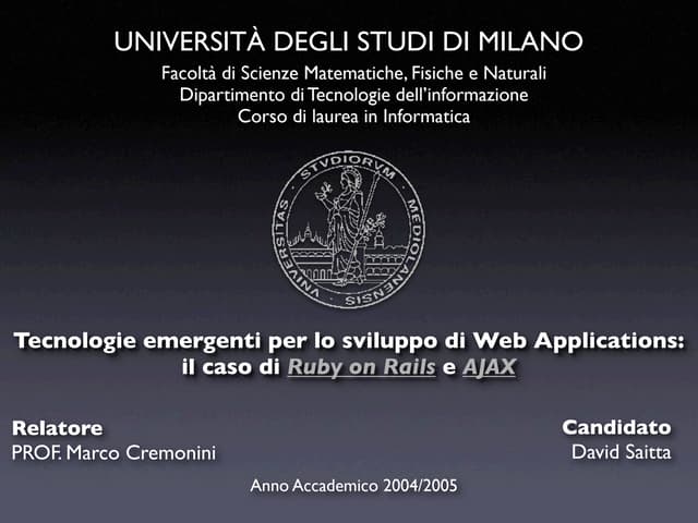 Tecnologie emergenti per lo sviluppo di web applications: il caso di Ruby on Rails e AJAX