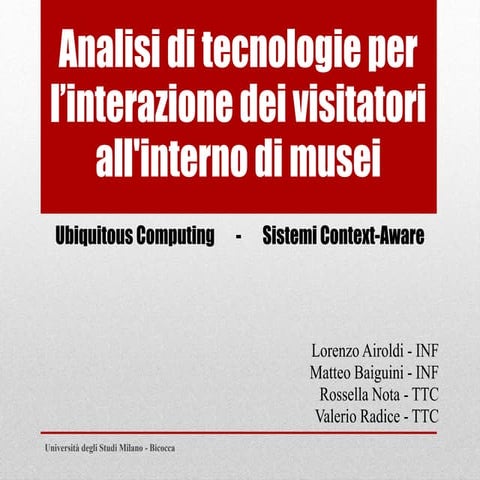 Analisi di tecnologie per l’interazione dei visitatori all'interno di musei