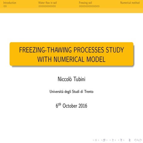 Freezing-thawing processes study with numerical models