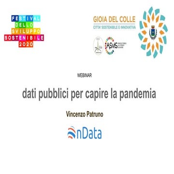 Dati pubblici per capire  la pandemia