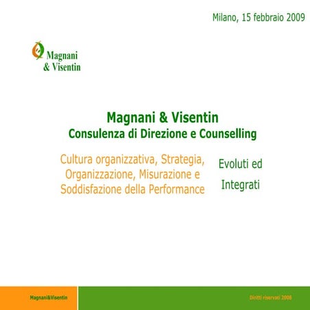 Presentazione Magnani&Visentin 2009