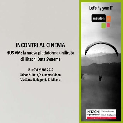  INCONTRI AL CINEMA - HUS VM: la nuova piattaforma unificata di Hitachi Data...