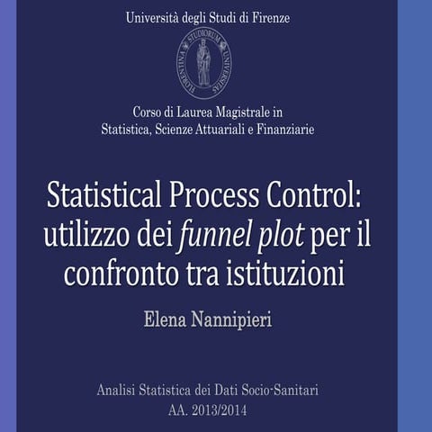 Statistical Process Control - utilizzo dei funnel plot per il confronto tra i...