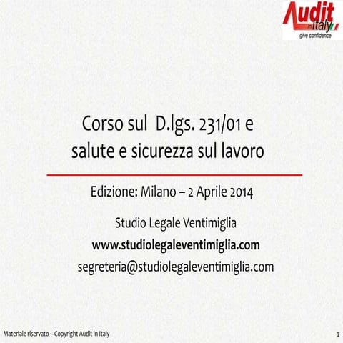 Decreto Legislativo 231/2001: Focus Reati Salute e Sicurezza sul lavoro
