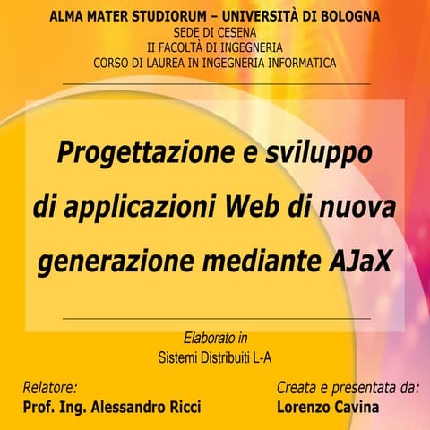 Progettazione e sviluppo di applicazioni web di nuova generazione con AJAX