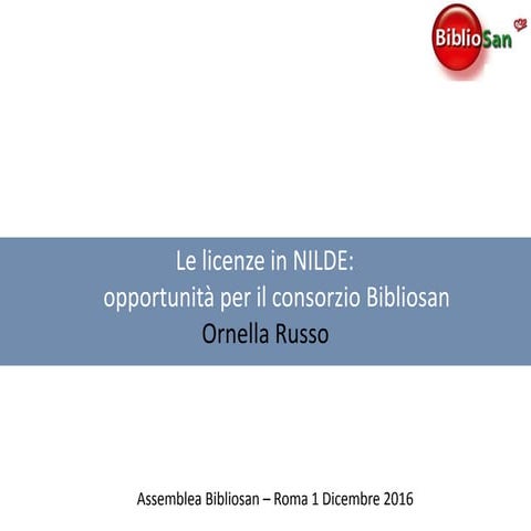 Le licenze in NILDE: opportunità per la rete Bibliosan