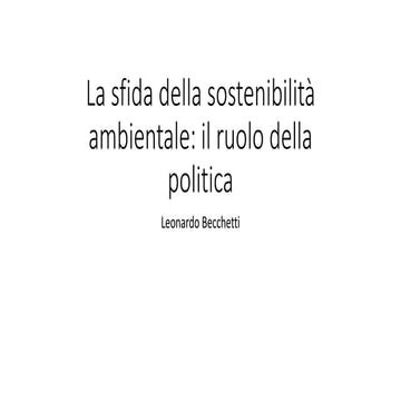La sfida della sostenibilità ambientale: il ruolo della politica