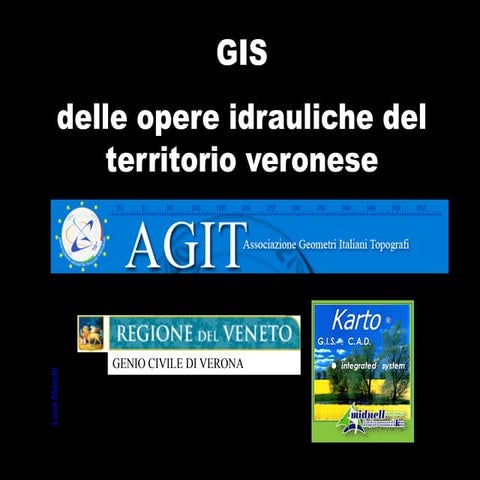 Il GIS delle aste fluviali della provincia di Verona