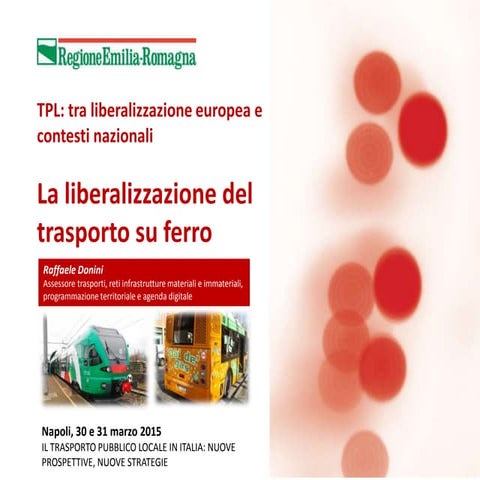 "La liberalizzazione del trasporto su ferro"