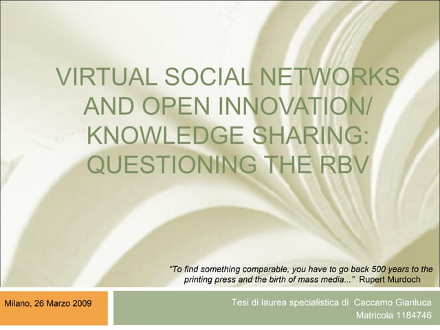 My book: "Virtual Social Networks and Open Innovation: Questioning the RBV"