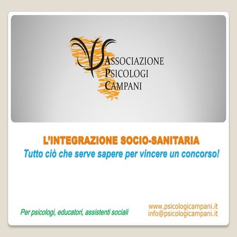 L’INTEGRAZIONE SOCIO-SANITARIA: Tutto ciò che serve sapere per vincere un con...