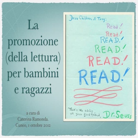 la promozione (della lettura) per bambini e ragazzi