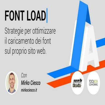 FONT LOAD: strategie per ottimizzare il caricamento dei font sul proprio sito