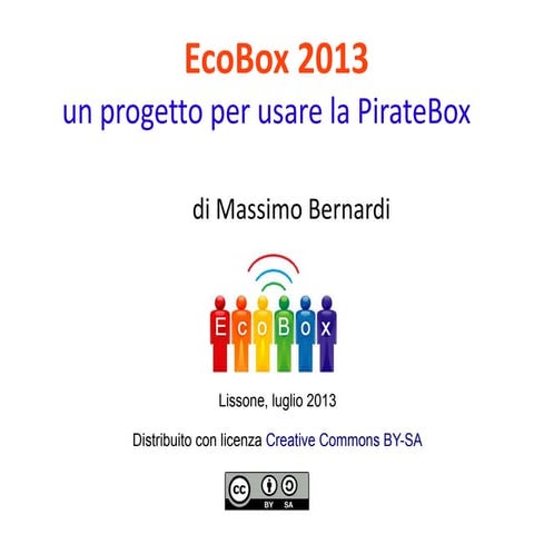 EcoBox 2013: un progetto per l'uso della PirateBox