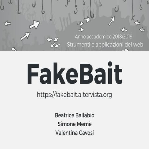 Presentazione finale FakeBait