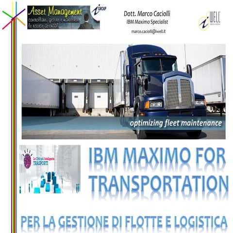 Presentazione iwell: maximo transportation