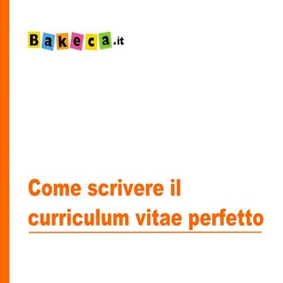  Come scrivere il curriculum vitae ...