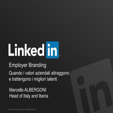 Presentazione LinkedIn Day - Employer Branding