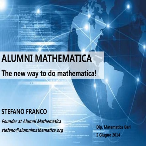 5 June 2014 - Math on Job - Alumni Mathematica Presentation