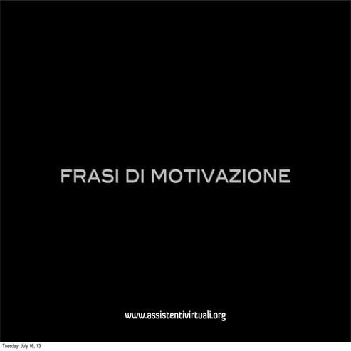Frasi Motivazionali 