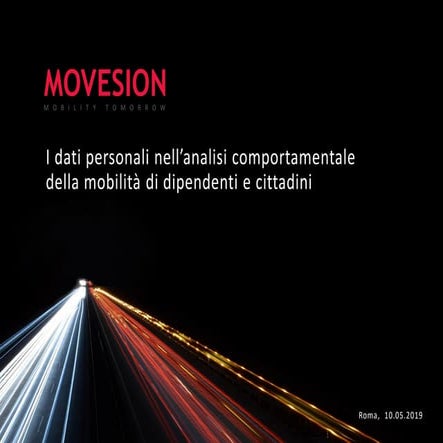 I dati personali nell'analisi comportamentale della mobilità di dipendenti e ...