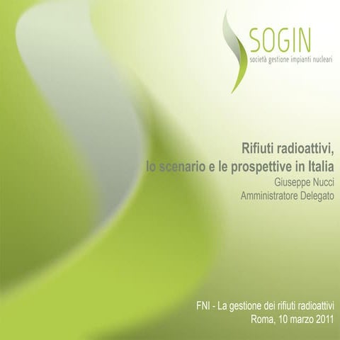 Giuseppe Nucci: Rifiuti radioattivi, lo scenario e le prospettive in Italia 