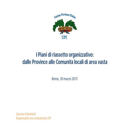 Presentazione piano di riassetto Upi