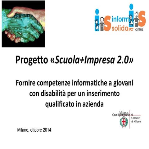 [OINP2014] Piero Manfredi, Informatica Solidale "Progetto &lt;scuola+impresa>