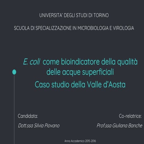 E. coli come bioindicatore della qualità delle acque superficiali ...