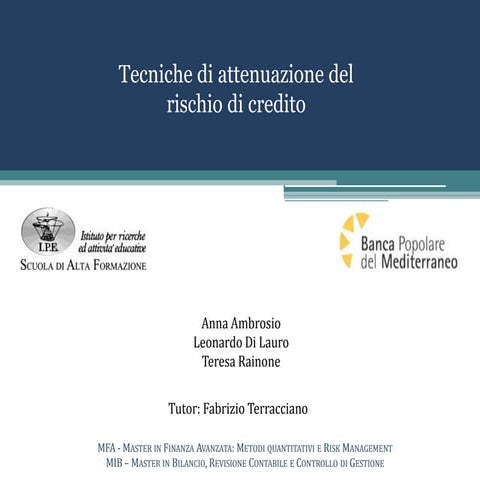 IPE-Banca Popolare del Mediterraneo "Tecniche di attenuazione del rischio di ...