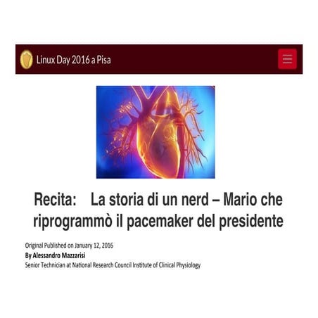 Recita: La storia di un nerd – Mario che riprogrammò il pacemaker del presidente