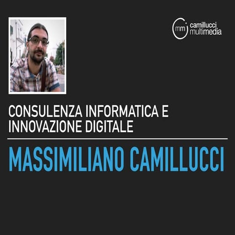 Presentazione Professionale Massimiliano Camillucci