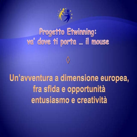 Progetto etwinning: va' dove ti porta..il mouse