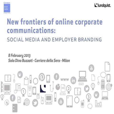 Lundquist and Blogmeter, Giulia Dini and Viviana Venneri. Social media from a...