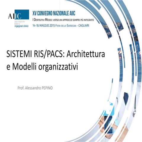 Presentazione ris pacs aiic Pepino | PPTX
