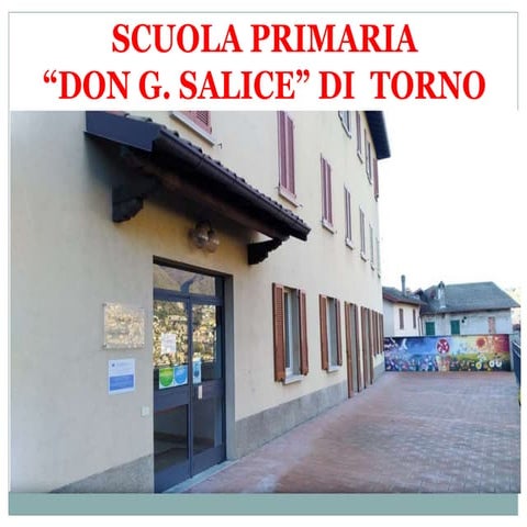 Presentazione scuola primaria Don G. Salice Torno