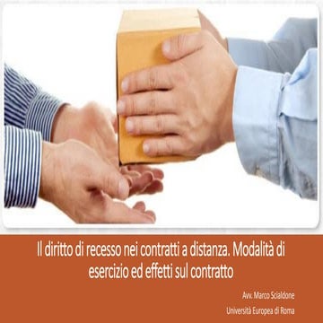 Il diritto di recesso nei contratti a distanza. Modalità di esercizio ed effetti sul contratto