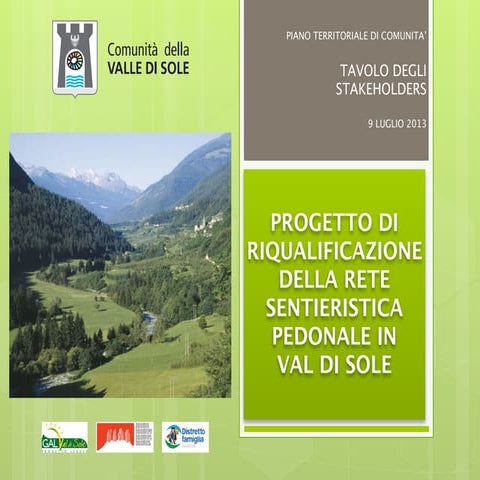 Sentiero di Valle - la presentazione